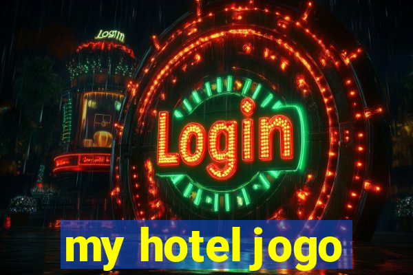 my hotel jogo